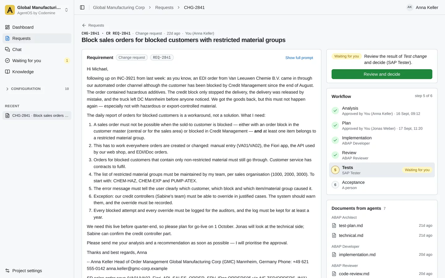 A change request in AgentOS: the business requirement in the owner’s words, and a six-step workflow — analysis and plan approved by named people, implementation and review done by agents, tests waiting for a person.